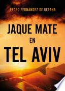 Jaque Mate en Tel Aviv