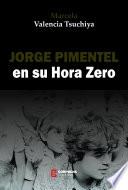 Libro Jorge Pimentel en su Hora Zero