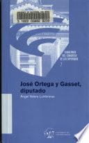Libro José Ortega y Gasset, diputado