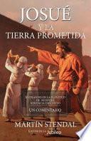 Libro Josue y La Tierra Prometida: Entrando En La Plenitud de Nuestra Herencia En Cristo