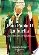 Libro Juan Pablo II - La huella