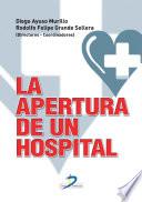 Libro La apertura de un hospital