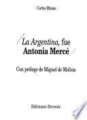 La Argentina, fue Antonia Mercé