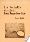 Libro La batalla contra las bacterias