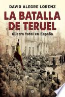 Libro La batalla de Teruel
