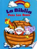 Libro La Biblia Para los Bebes