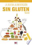 Libro La Buena Alimentación Sin Gluten
