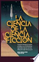 Libro La ciencia de la ciencia ficción