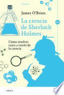 Libro La ciencia de Sherlock Holmes