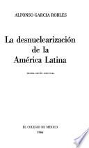 La desnuclearización de la América Latina