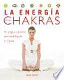 Libro La Energia de los Chakras/ The Energy of the Chakras