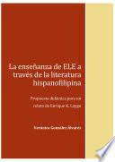 Libro La enseñanza de ELE a través de la literatura hispanofilipina.