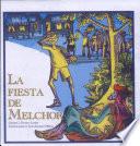 Libro La Fiesta de Melchor