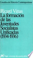 Libro La formación de las Juventudes Socialistas Unificadas (1934-1936)