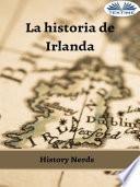 Libro La historia de irlanda