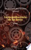 Libro La incandescencia de las horas