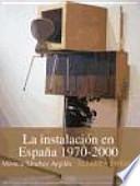 Libro La instalación en España, 1970-2000