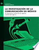 Libro La investigación de la comunicación en México