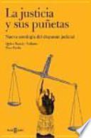 La justicia y sus puñetas: nueva antología del disparate judicial