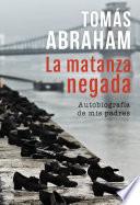 Libro La matanza negada