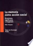 Libro La Memoria como acción social