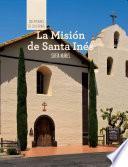 Libro La Misión de Santa Inés (Discovering Mission Santa Inés)