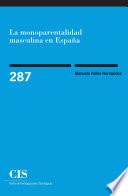 Libro La monoparentalidad masculina en España