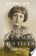 Libro La mujer que nació tres veces