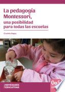 Libro La pedagogía Montessori, una posibilidad para todas las escuelas
