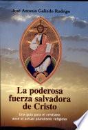 Libro La Poderosa fuerza salvadora de Cristo