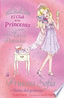 Libro La Princesa Sofía y la fiesta del príncipe