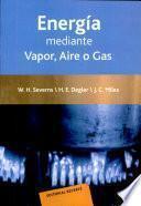Libro La producción de energía mediante vapor, aire o gas