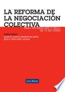Libro La Reforma de la negociación colectiva (e-book)
