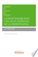 Libro La responsabilidad civil en el ejercicio de la odontología