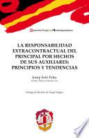 Libro La responsabilidad extracontractual del principal por hechos de sus auxiliares