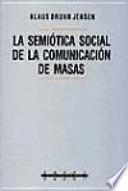 Libro La semiótica social de la comunicación de masas