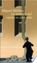 Libro La sombra del ciprés es alargada