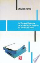 Libro La tercera reforma de la educación superior en América Latina