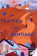 Libro La travesía de Santiago (Santiago's Road Home)