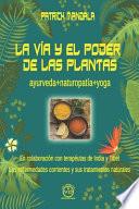 Libro La Vía Y El Poder de Las Plantas