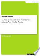 Libro La Vida en Soledad. En la película los ausentes de Nicolás Pereda