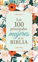 Libro Las 100 principales mujeres de la Biblia