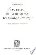 Las ideas de la reforma en México (1855-1861)