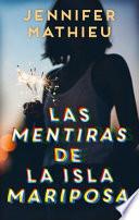 Libro Las Mentiras de la Isla Mariposa