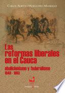 Libro Las reformas liberales en el Cauca