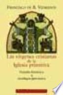 Libro Las vírgenes cristianas de la Iglesia primitiva