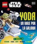 Libro Lego Star Wars. Yoda: un viaje por la galaxia