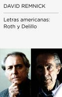 Libro Letras americanas: Roth y DeLillo (Colección Endebate)