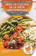Libro Libro De Cocina De Dieta Mediterránea Para Principiantes