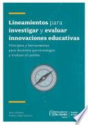 Libro Lineamientos para investigar y evaluar innovaciones educativas